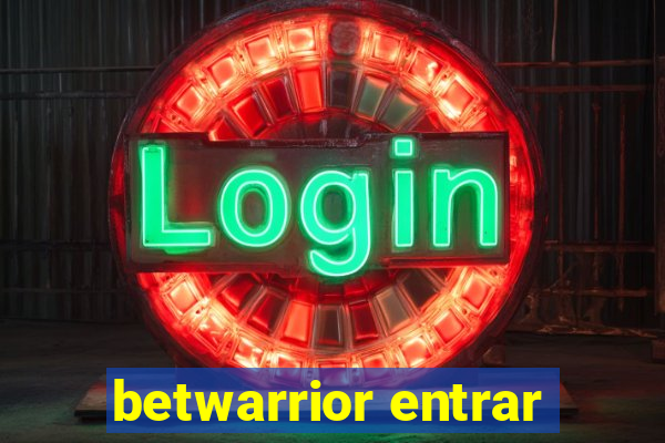 betwarrior entrar